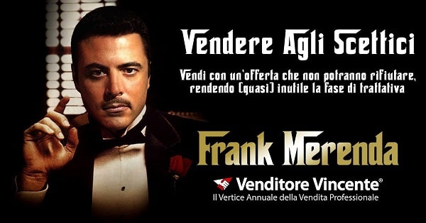 Venditore Vincente 2022 – Vendere agli Scettici Di Frank Merenda