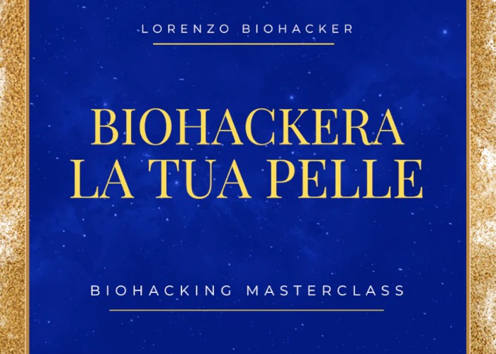 Download Biohackera la tua Pelle – Lorenzo Biohacker